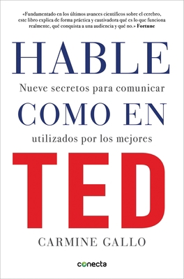 Hable Como en Ted: Nueve Secretos Para Comunica... [Spanish] 8416029806 Book Cover