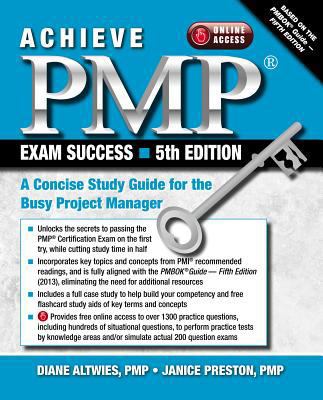 Achieve Pmp Exam Success 5th Edition: A Concise... 1604270888 Book Cover