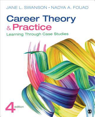 Career Theory and Practice : Learning Through Case Studies