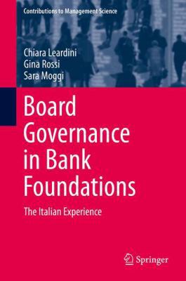 Board Governance in Bank Foundations: The Itali... 3642413056 Book Cover