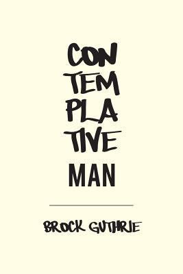 Contemplative Man 1937420671 Book Cover