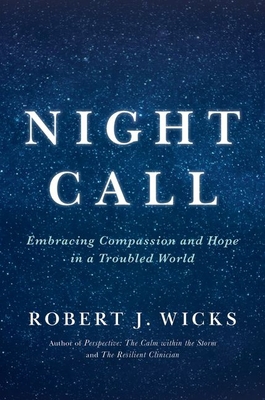 Night Call: Embracing Compassion and Hope in a ... 0190669632 Book Cover