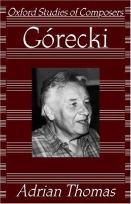 Górecki 0198163932 Book Cover