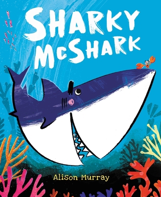 Sharky McShark 0316706868 Book Cover