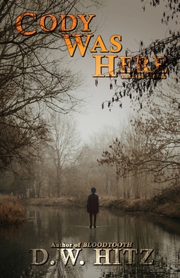 Cody Was Here and Other Stories 195649247X Book Cover