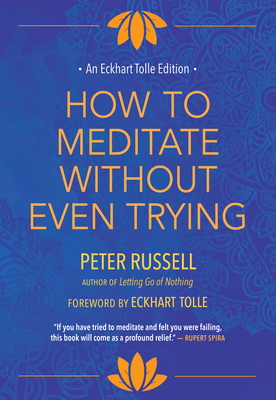 How to Meditate Without Even Trying 195583119X Book Cover