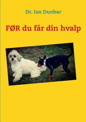 FØR du får din hvalp [Danish] 9174631845 Book Cover