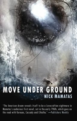 Move Under Ground 0809556731 Book Cover