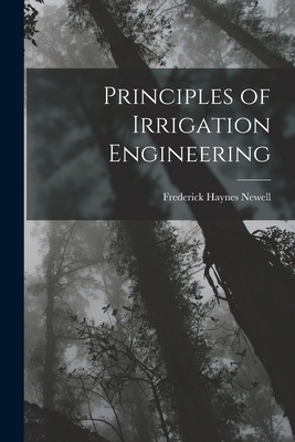Principles of Irrigation Engineering 1015624367 Book Cover
