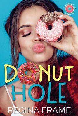 Donut Hole: National Donut Day Collabration 1719132046 Book Cover