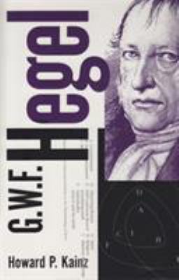 G. W. F. Hegel: The Philosophical System 0821412310 Book Cover