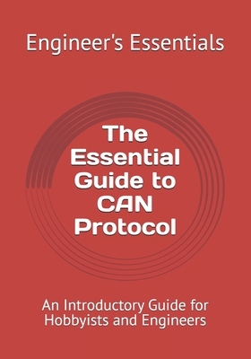 The Essential Guide to CAN Protocol: An Introdu... B0DC259HMS Book Cover