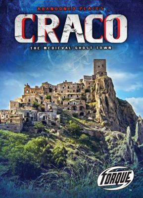 Craco: The Medieval Ghost Town 1626176957 Book Cover