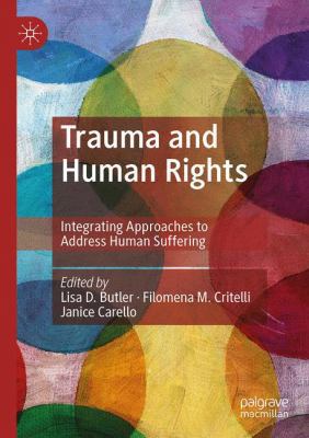Trauma and Human Rights: Integrating Approaches... 3030163946 Book Cover