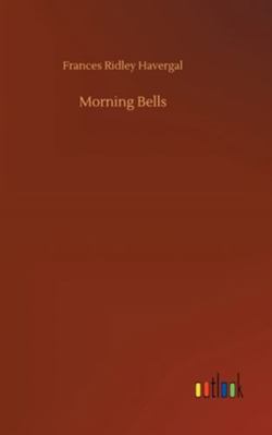 Morning Bells 3752360194 Book Cover