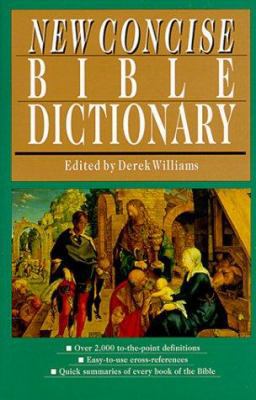 New Concise Bible Dictionary 0830814450 Book Cover