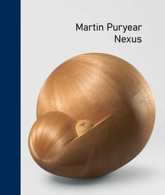 Martin Puryear: Nexus 030028392X Book Cover
