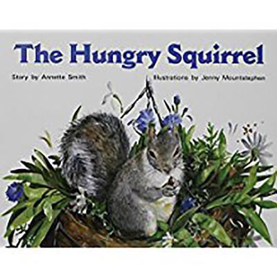 The Hungry Squirrel: Individual Student Edition... 1418924202 Book Cover
