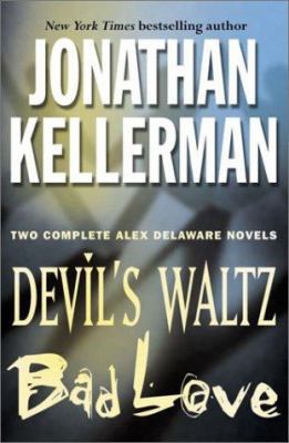 Jonathan Kellerman : Two Complete (Alex Delawar... 0517221969 Book Cover