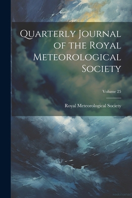 Quarterly Journal of the Royal Meteorological S... 1022511599 Book Cover