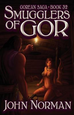 Smugglers of Gor (Gorean Saga, Book 32) - Speci... 1617560464 Book Cover