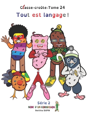 Tout est langage ! [French] B08Z4CK3MF Book Cover