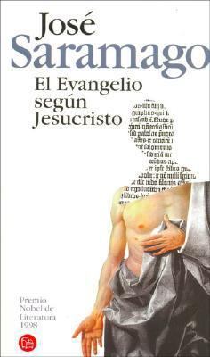 El Evangelio Segun Jesucristo (Spanish Edition) [Spanish] 9871106254 Book Cover