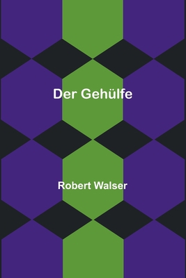 Der Gehülfe [German] 9356901104 Book Cover