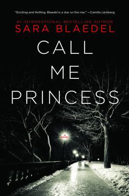 Call Me Princess: A Novel (Pegasus Crime) 1605983497 Book Cover