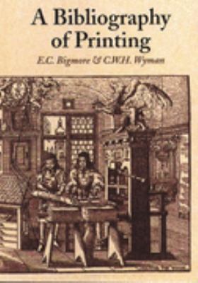 A Bibliography of Printing [Unknown] 0712347402 Book Cover