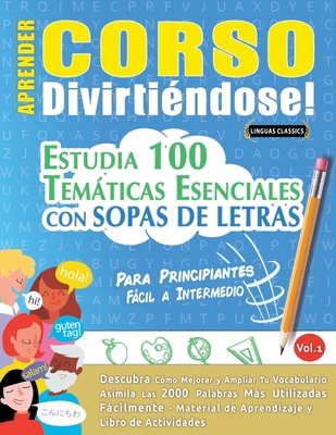 Aprender Corso Divirtiéndose! - Para Principian... [Spanish] B0DVSHLKS3 Book Cover