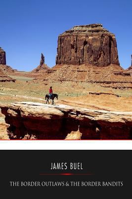 The Border Outlaws & The Border Bandits 1545099758 Book Cover
