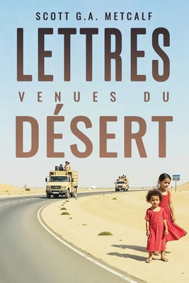 Lettres venues du désert [French] B0GFGNN15K Book Cover