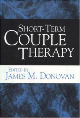 Short-Term Couple Therapy 1572304316 Book Cover