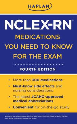 Kaplan Nclex-RN Medications You Need to Know fo... 1607146657 Book Cover