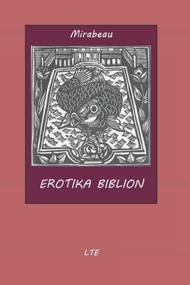 Erotika Biblion [French] 1700326775 Book Cover