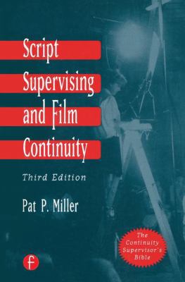 Script Supervising and Film Continuity 1138128902 Book Cover