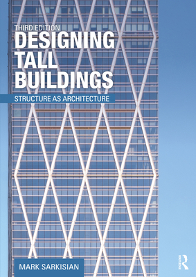 Designing Tall Buildings: Structure as Architec... 0367643855 Book Cover