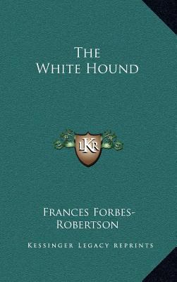 The White Hound 1163692220 Book Cover