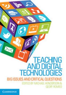 Teaching and Digital Technologies 1107451973 Book Cover