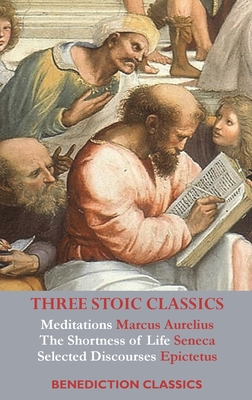 Three Stoic Classics: Meditations by Marcus Aur... 1789432324 Book Cover