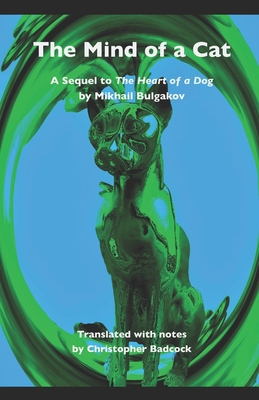 The Mind of a Cat: A sequel to The Heart of a D... B0B14G1GS4 Book Cover