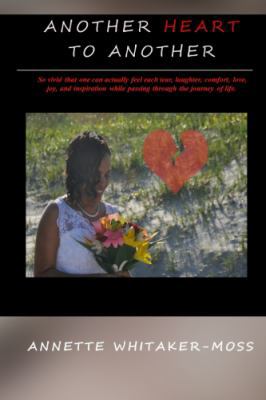 Another Heart to Another 0989765717 Book Cover