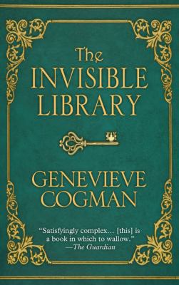 The Invisible Library [Large Print] 1410494543 Book Cover