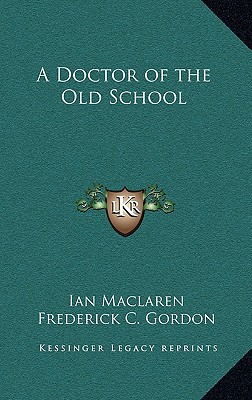 A Doctor of the Old School 116321003X Book Cover