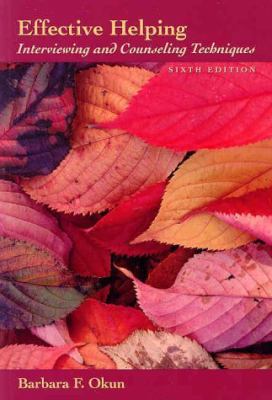 Effective Helping: Interviewing and Counseling ... 0534513840 Book Cover