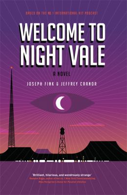 Welcome to Night Vale: A Novel 0356504840 Book Cover