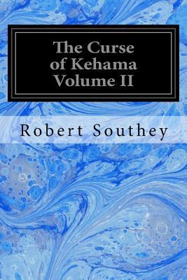 The Curse of Kehama Volume II 1977782655 Book Cover
