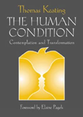 The Human Condition: Contemplation and Transfor... 0809138824 Book Cover