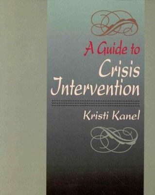 A Guide to Crisis Intervention 0534355218 Book Cover